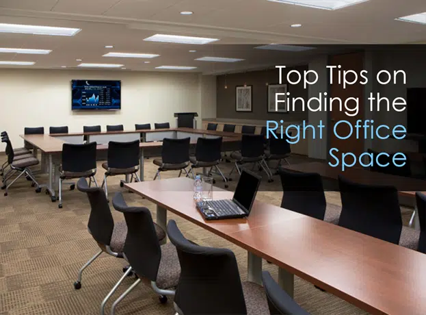 Excellent Tips for Finding the Right Office Space