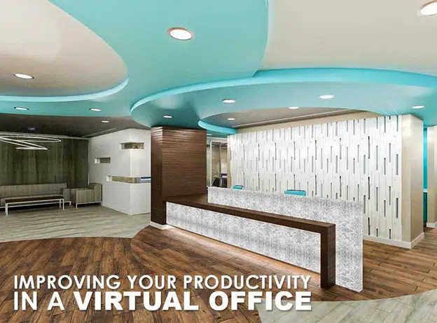 Improving Your Productivity in a Virtual Office