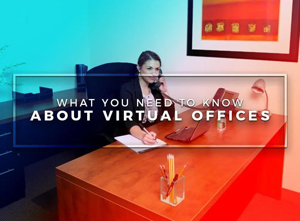 What You Need to Know About Virtual Offices