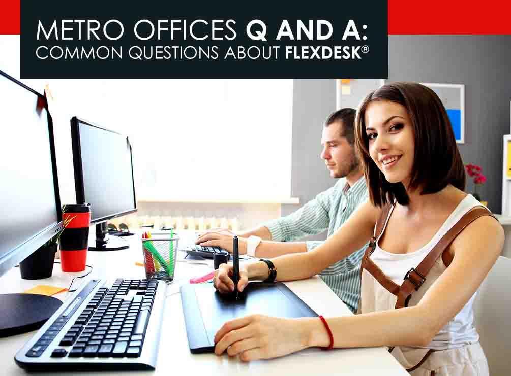 Q and A: Common Questions About FlexDesk®