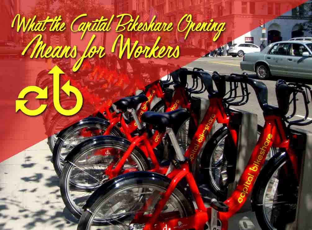 What the Capital Bikeshare Opening Means for Workers