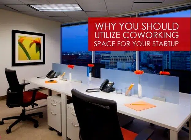 Why You Should Utilize Coworking Space for Your Startup