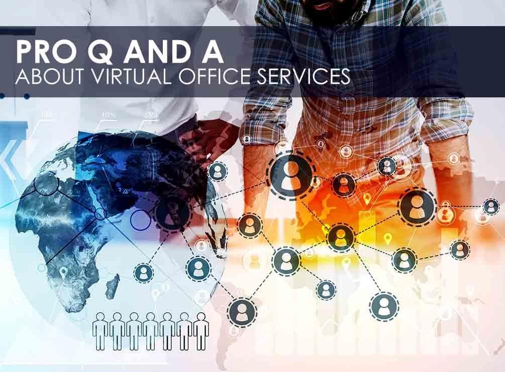 Q and A About Virtual Office Services