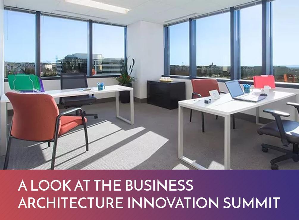 A Look at the Business Architecture Innovation Summit