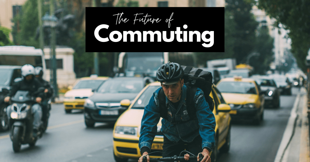 New Trends: The Future Of Commuting